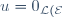 u = 0_{\cal{L}(E)}